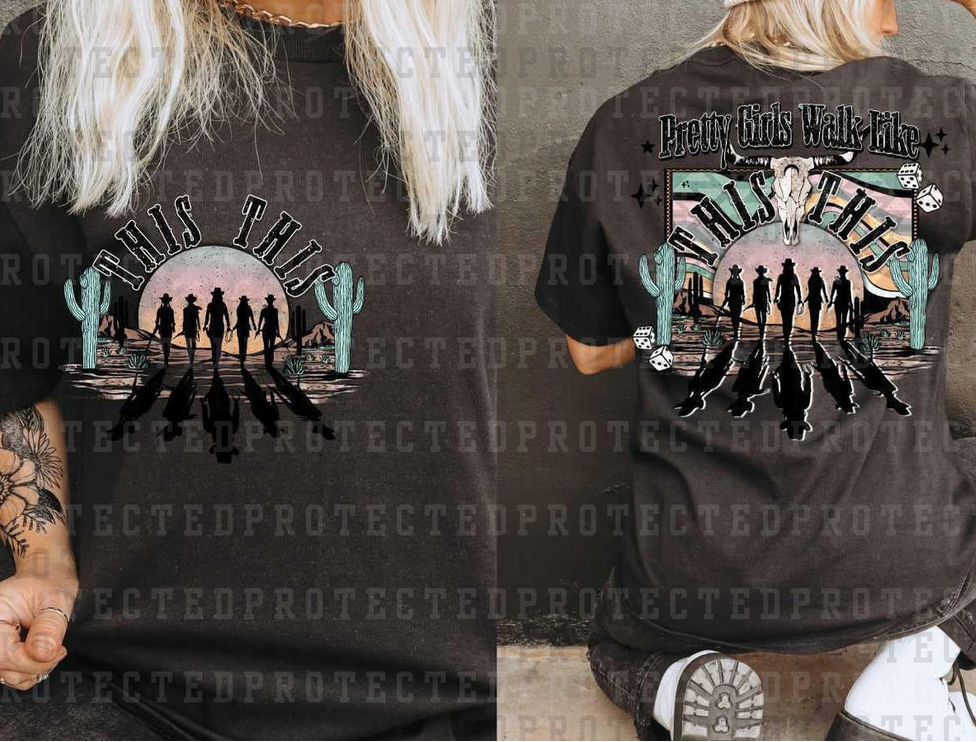 PRETTY GIRLS WALK LIKE THIS : T-SHIRT